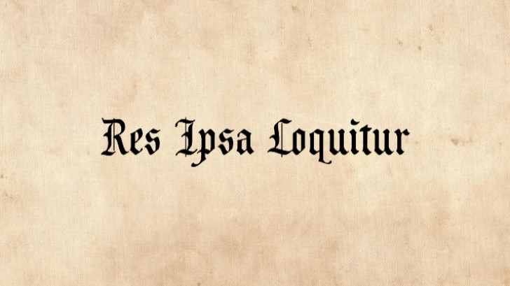 What type of legal doctrine is "res ipsa loquitur"? | QuizGriz